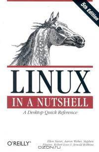Linux in a Nutshell (In a Nutshell (O