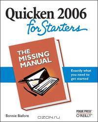 Quicken 2006 for Starters: The Missing Manual (Missing Manual)