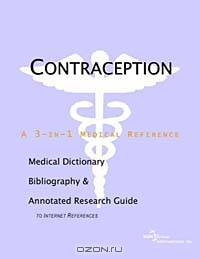 Contraception: A Medical Dictionary, Bibliography, and Annotated Research Guide to Internet References