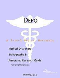 Depo-Provera: A Medical Dictionary, Bibliography, and Annotated Research Guide to Internet References