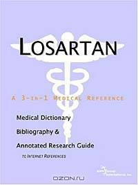 Losartan - A Medical Dictionary, Bibliography, and Annotated Research Guide to Internet References