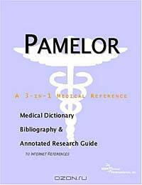Pamelor - A Medical Dictionary, Bibliography, and Annotated Research Guide to Internet References