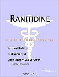 Ranitidine - A Medical Dictionary, Bibliography, and Annotated Research Guide to Internet References