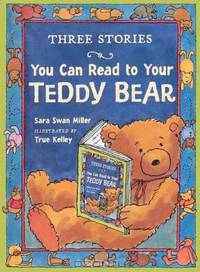 Three Stories You Can Read To Your Teddy Bear (Turtleback School & Library Binding Edition)