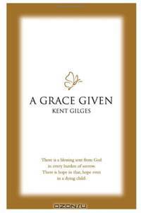 A Grace Given