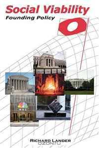Social Viability: Founding Policy