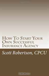 How To Start Your Own Successful Insurance Agency