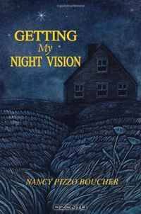 Getting My Night Vision