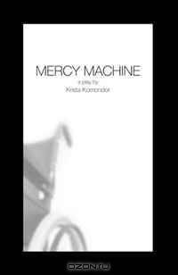 Mercy Machine