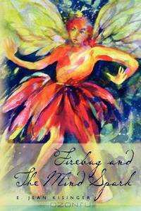 Firebug and The Mind Spark (Volume 1)