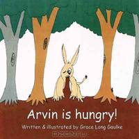 Arvin is Hungry!
