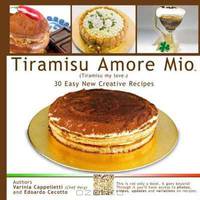 Tiramisu amore mio: Tiramisu My Love (Volume 1)