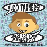 Aldo Tanners! Where Are Your Manners?!