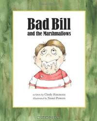 Bad Bill and the Marshmallows