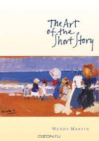 The Art of the Short Story: Stories and Authors in Historical Context