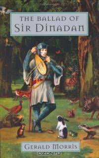 The Ballad of Sir Dinadan (The Squire