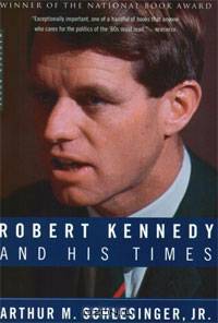 Robert Kennedy and His Times