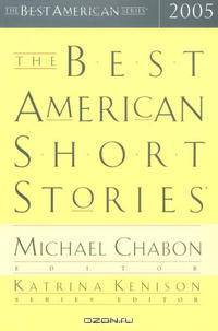 The Best American Short Stories 2005 (The Best American Series (TM))