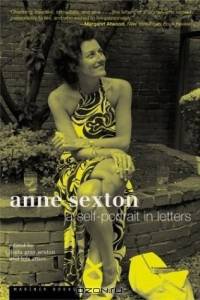Anne Sexton : A Self-Portrait in Letters