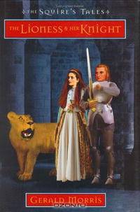 The Lioness and Her Knight (The Squire