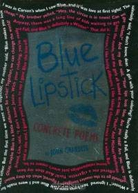 Blue Lipstick: Concrete Poems