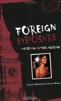 Foreign Exposure: The Social Climber Abroad