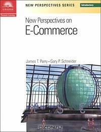 New Perspectives on E-Commerce -- Introductory