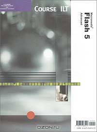 Course ILT: Flash 5: Advanced