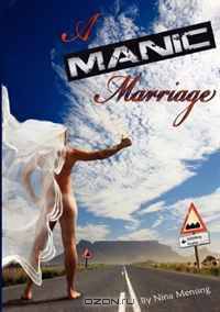 A Manic Marriage
