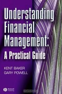Understanding Financial Management: A Practical Guide