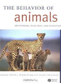 The Behavior of Animals: Mechanisms, Function and Evolution