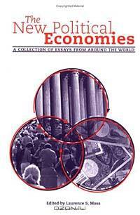 The New Political Economies: A Collection of Essays from Around the World