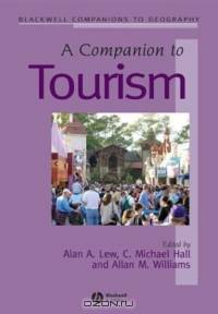 A Companion to Tourism (Blackwell Companions to Geography)