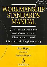 Workmanship Standards Manual: Quality Assurance