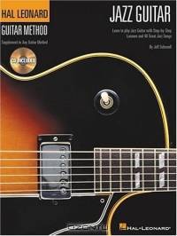 Hal Leonard Guitar Method: Jazz Guitar (Hal Leonard Guitar Method (Songbooks))