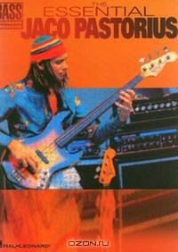 The Essential Jaco Pastorius