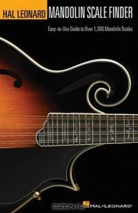 Mandolin Scale Finder : Easy-to-Use Guide to Over 1,300 Mandolin Chords 6 inch. x 9 inch. Edition