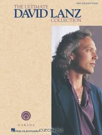 The Ultimate David Lanz Collection : for Easy Piano