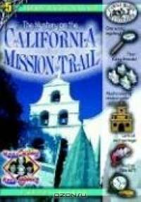 The Mystery on the California Mission Trail (Carole Marsh Mysteries)