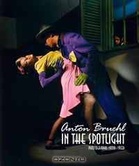In the Spotlight: Anton Bruehl Photographs 1902-1950s