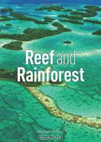 Reef and Rainforest