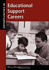 Opportunities in Educational Support Careers