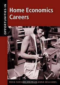 Opportunities in Home Economics Careers (Opportunities in . . . Series)