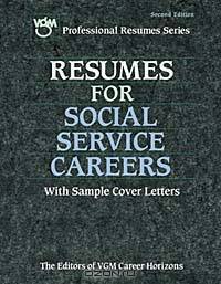 Resumes for Social Service Careers (VGM Professional Resumes Series)