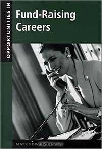 Opportunities in Fund-Raising Careers
