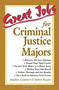 Great Jobs for Criminal Justice Majors