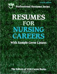 Resumes for Nursing Careers