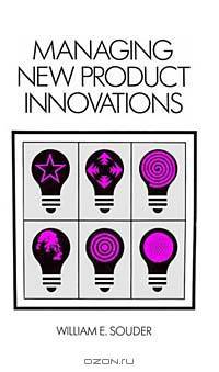 Managing New Product Innovations