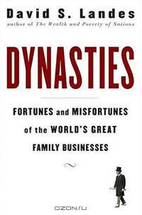 Dynasties: Fortunes and Misfortunes of the World