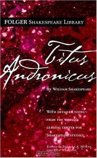 Titus Andronicus (Folger Shakespeare Library)